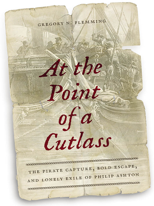 Title details for At the Point of a Cutlass by Gregory N. Flemming - Available